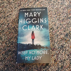 Weep No More, My Lady [Book]