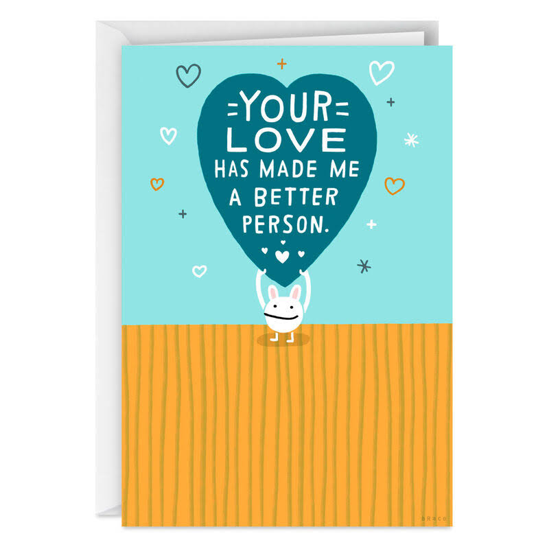 Hallmark Love Card, Your Love Makes Me Better Funny Love Card